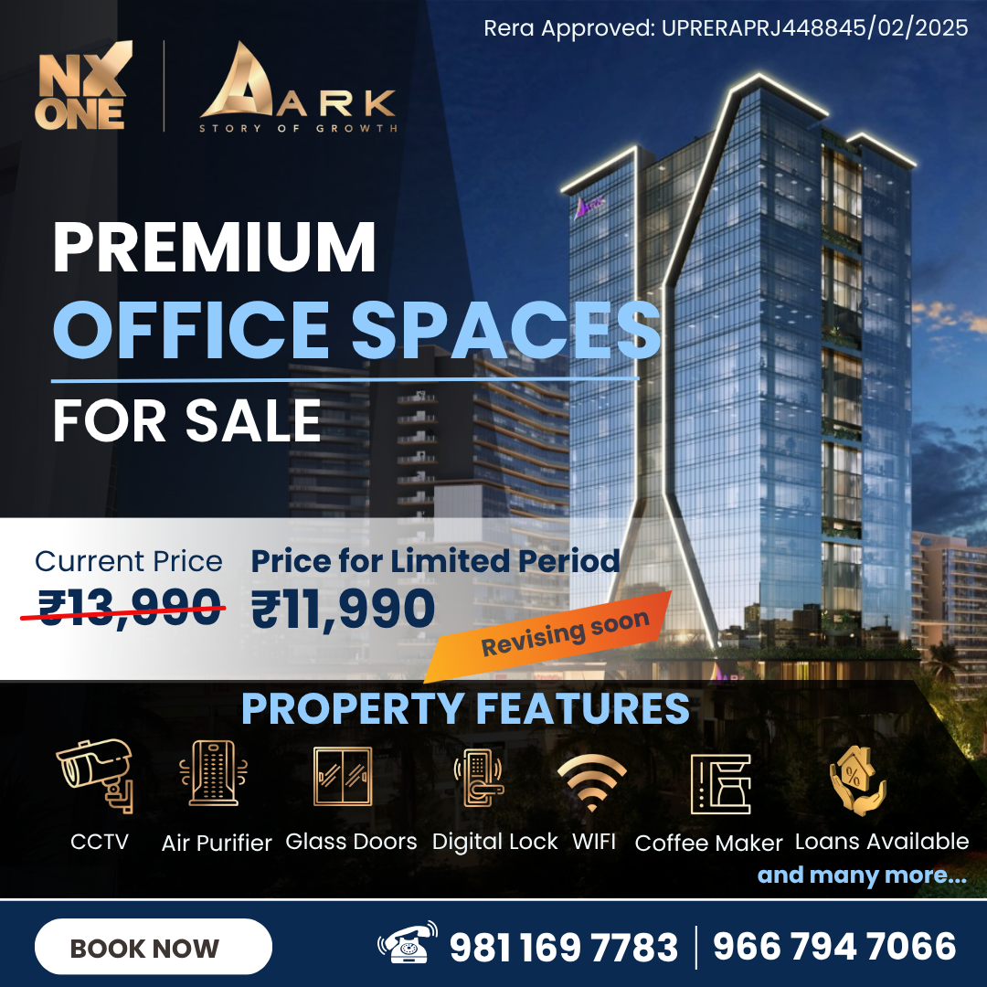 NX One Ark – Noida Extension